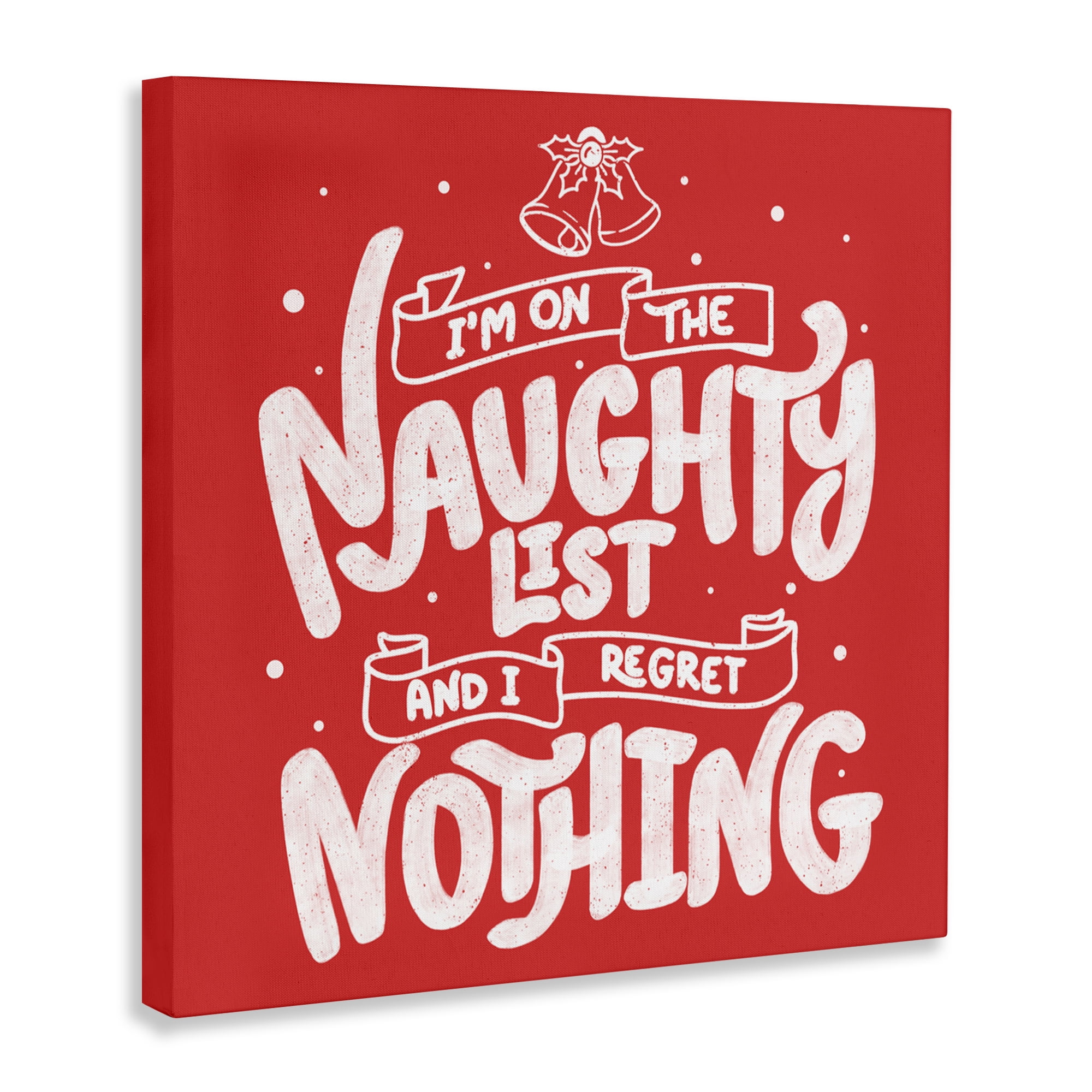 Stupell Industries Naughty List Regret Nothing Canvas Wall Art, design by Tobe Fonseca