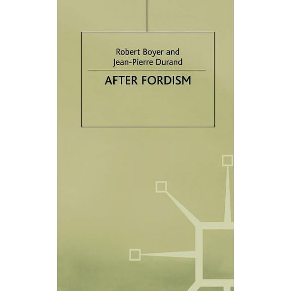 After Fordism, (Hardcover)