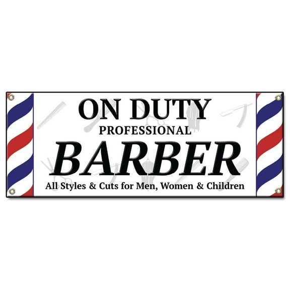 On Duty Professional Barber | 48" X 120" Banner | Heavy Duty 13oz. Outdoor Vinyl Single Sided With Grommets | Made in The USA