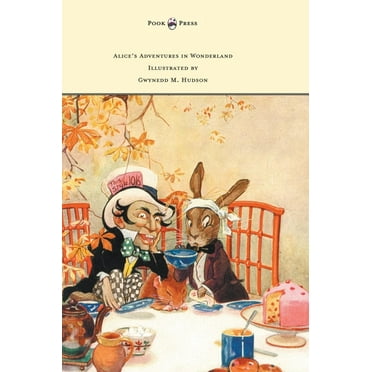 Alice's Adventures in Wonderland - Illustrated by Gwynedd M. Hudson (Paperback)
