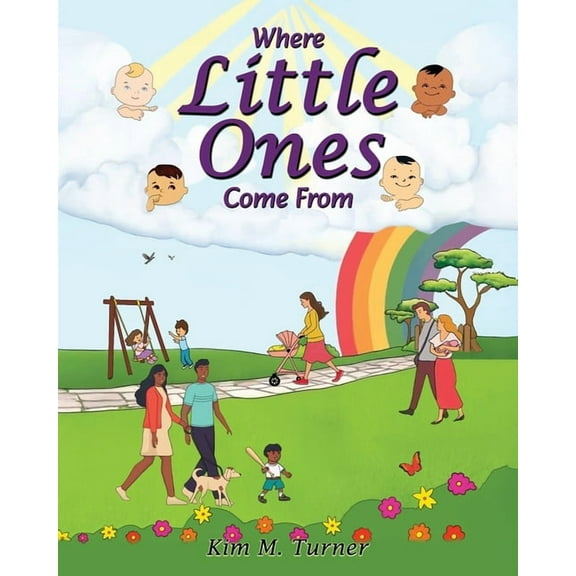 Where Little Ones Come From, (Paperback)
