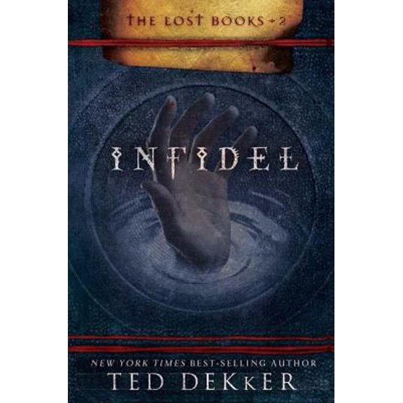 Pre-Owned Infidel (The Lost Books, Book 2) (The Books of History Chronicles) (Hardcover) 1595543635 9781595543639