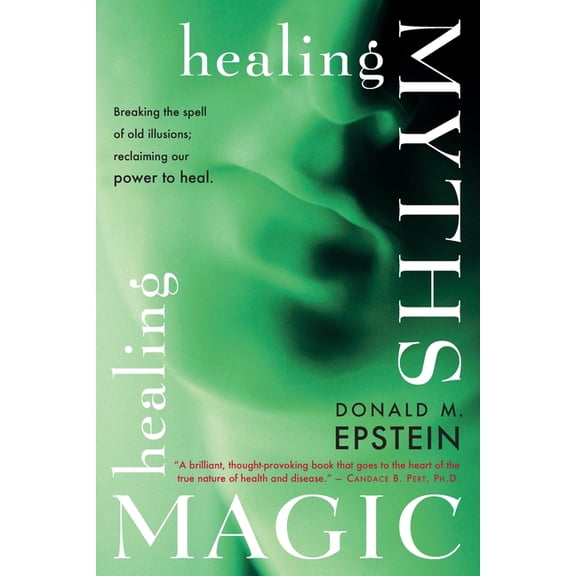 Healing Myths, Healing Magic, (Paperback)