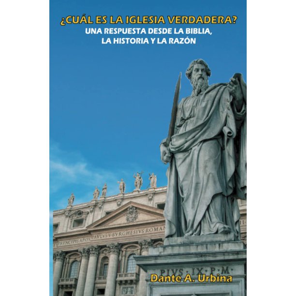 Libro ODSTOB ¿CUÁL ES LA IGLESIA VERDADERA? : Una respuesta desde la Biblia, la historia y la razón