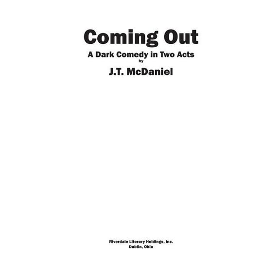 Coming Out : A Dark Comedy in Two Acts (Paperback)