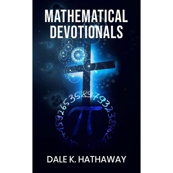 Mathematical Devotionals, (Hardcover)