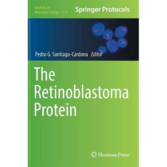 Methods in Molecular Biology The Retinoblastoma Protein, Book 1726, (Hardcover)
