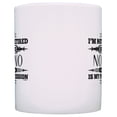 thumbnail image 3 of ThisWear Retirement Gift I'm Not Retired Being Nonno is My Profession 11 ounce Coffee Mug, 3 of 4