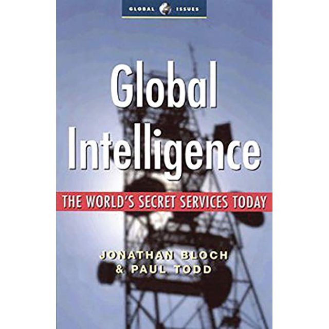 Global Intelligence: The World's Secret Services Today (Global Issues)
