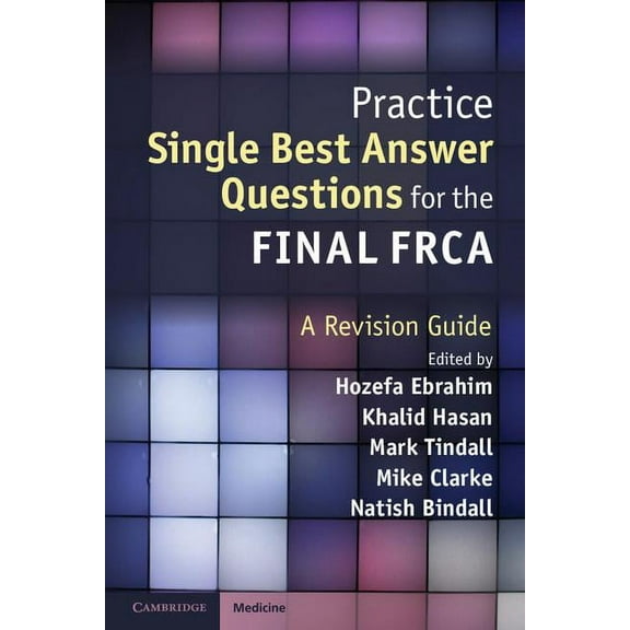 Practice Single Best Answer Questions for the Final FRCA, (Paperback)
