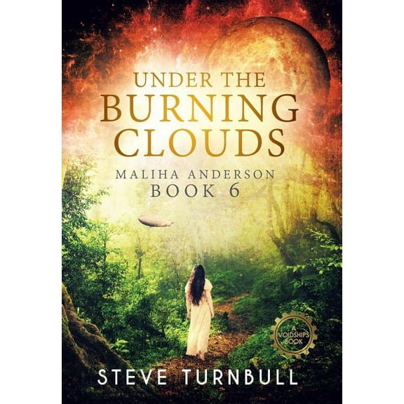 Maliha Anderson Under the Burning Clouds: Maliha Anderson, Book 6, Book 6, (Hardcover)