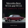 thumbnail image 3 of Mercedes-Benz W114 and W115: The Complete Story, (Hardcover), 3 of 3