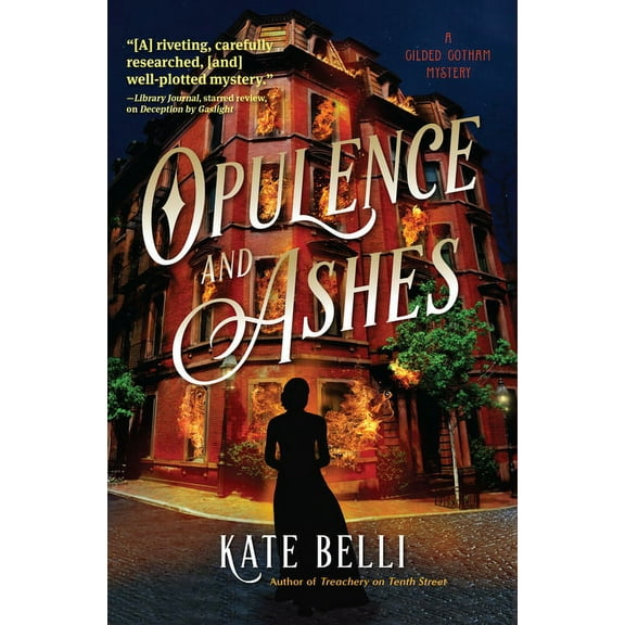 A Gilded Gotham Mystery Opulence and Ashes, (Hardcover)