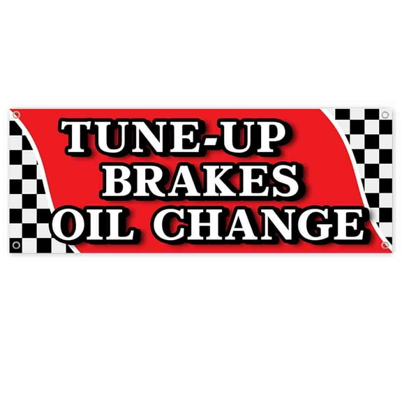 Tune Up Brakes Oil Change 13 oz Vinyl Banner With Metal Grommets