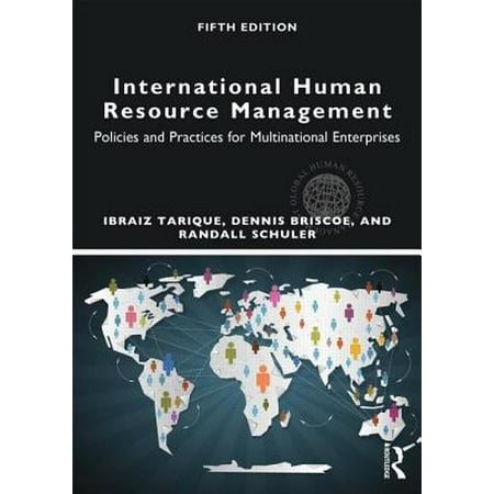 International Human Resource Management : Policies and Practices for Multinational
