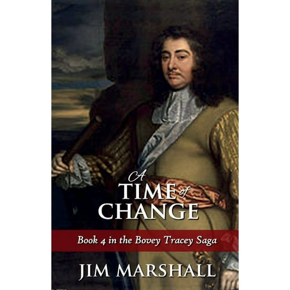 Bovey Tracey Saga A Time of Change, Book 4, (Paperback)