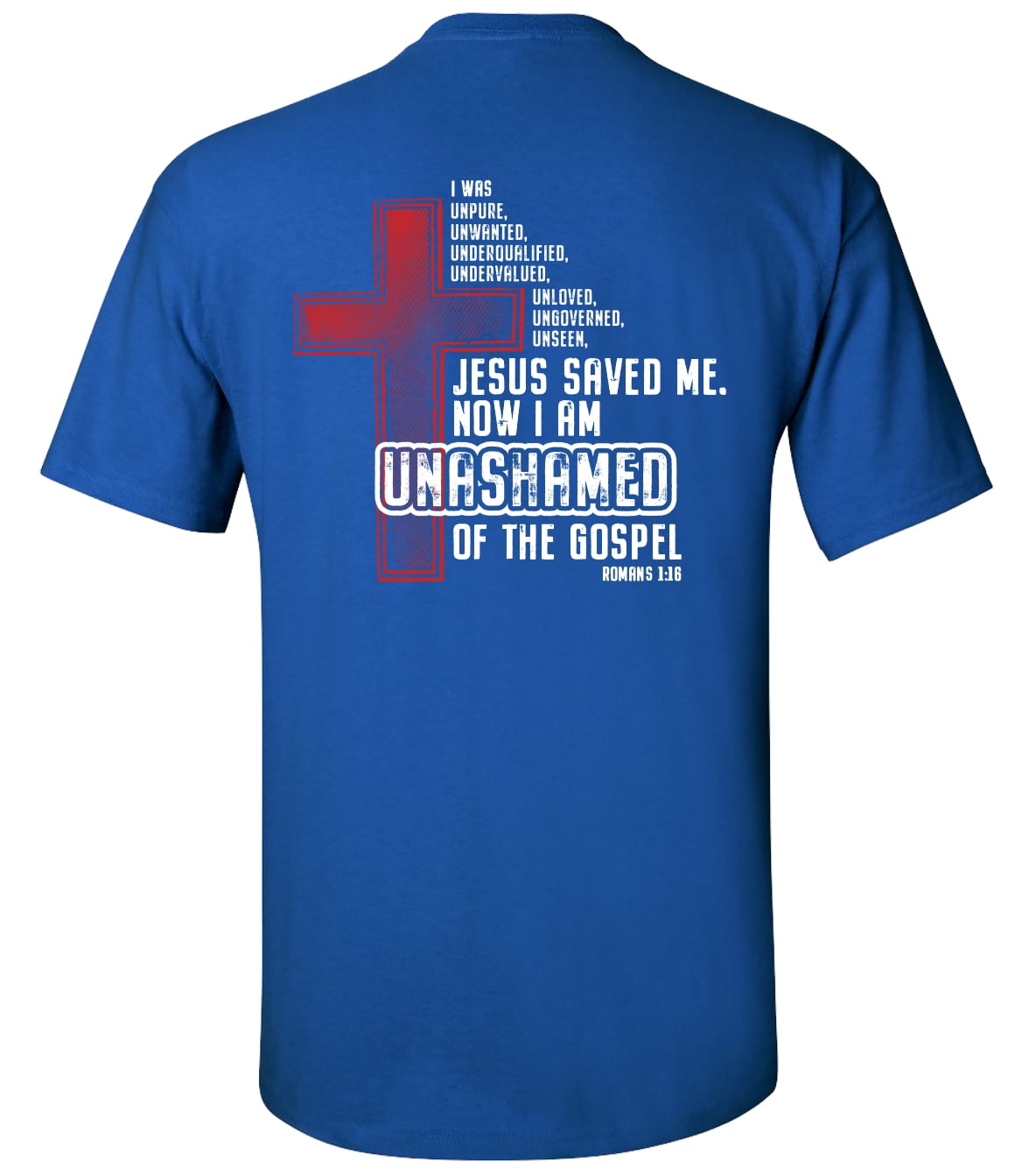 Eternal Life Series Unashamed Of The Gospel Unisex Short Sleeve T-shirt - Picture 19 of 22