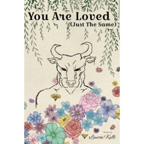 You Are Loved (Just The Same), (Paperback)