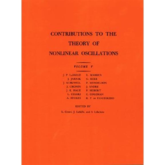Pre-Owned Annals of Mathematics Studies Contributions to the Theory of Nonlinear Oscillations, Book 45, (Paperback)