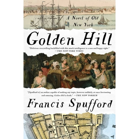 Golden Hill : A Novel of Old New York