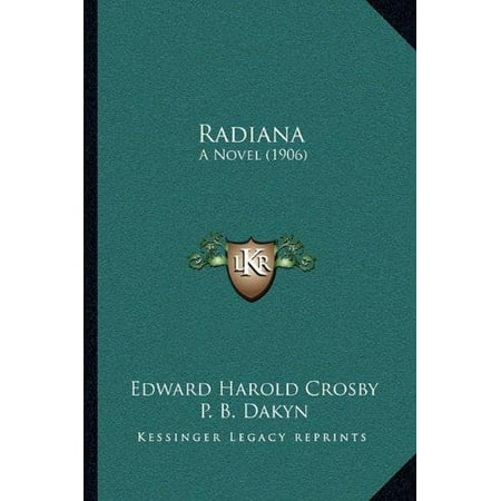 Radiana : A Novel (1906)