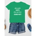 thumbnail image 3 of Who Needs Santa? T-Shirt Juniors -Smartprints Designs,  Small, 3 of 4