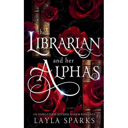 The Librarian and Her Alphas (Paperback)