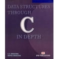 thumbnail image 1 of Pre-Owned Data Structures Through C in Depth [May 30, 2004] Srivastava, S. K. and Srivastava, Deepali (Paperback) 8176567418 9788176567411, 1 of 1