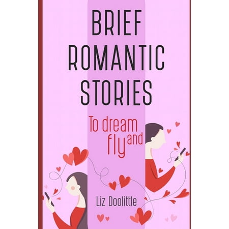 Easy English: Brief Romantic Stories: To dream and fly. (Paperback)