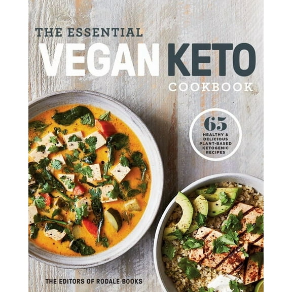 The Essential Vegan Keto Cookbook: 65 Healthy & Delicious Plant-Based Ketogenic Recipes: A Keto Diet Cookbook, (Paperback)
