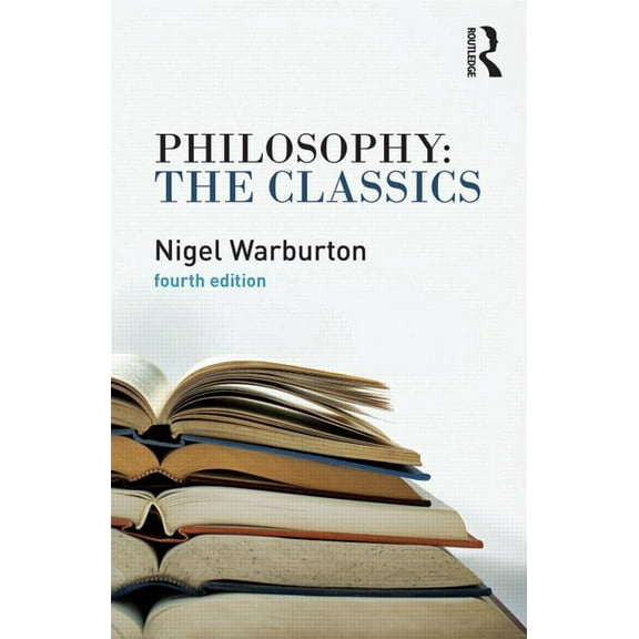 Philosophy: The Classics, (Paperback)