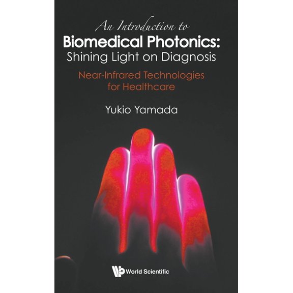 An Introduction to Biomedical Photonics, (Hardcover)