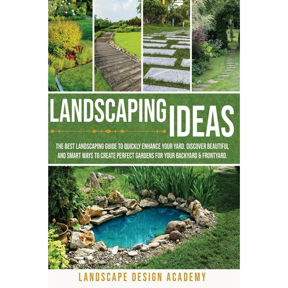 Landscaping Ideas The Best Landscaping Guide to Quickly Enhance Your