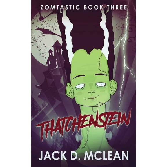 Zomtastic Thatchenstein, Book 3, (Hardcover)