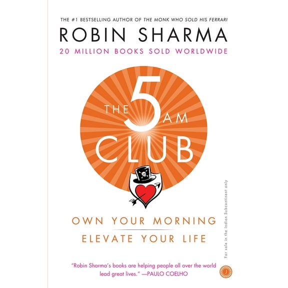 The 5 AM Club: Own Your Morning, Elevate Your Life Paperback – 19 December 2018