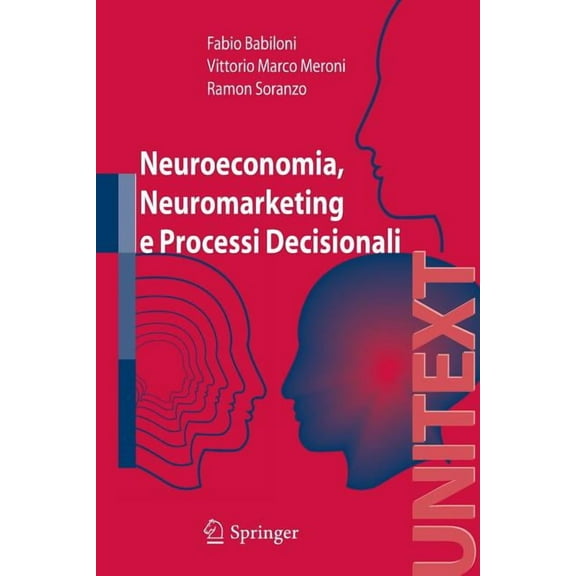 Neuroeconomia, Neuromarketing E Processi Decisionali, (Paperback)