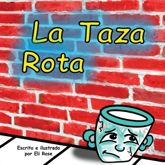 La Taza Rota, (Paperback)