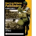 thumbnail image 1 of Pre-Owned Schiffer Military History Book: American Airborne Pathfinders in World War II (Hardcover), 1 of 1