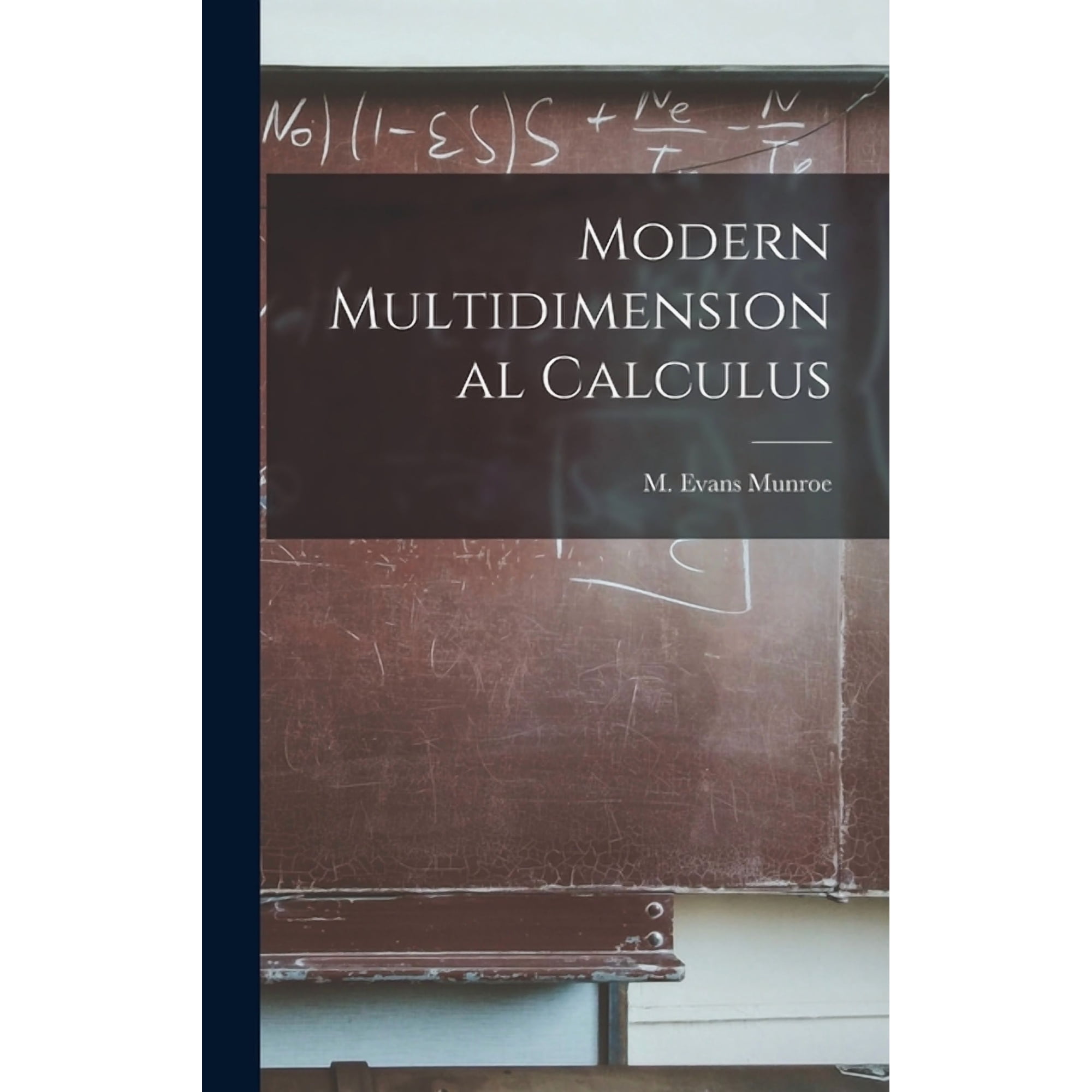 Modern Multidimensional Calculus (Hardcover)