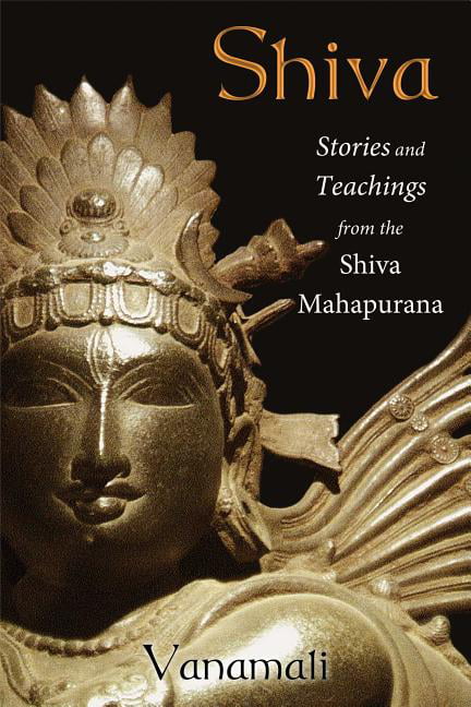 Shiva : Stories and Teachings from the Shiva Mahapurana (Paperback ...