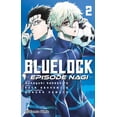 thumbnail image 1 of Blue Lock Episode Nagi 02 Editorial Planeta Mexicana SA de CV Intermex Muneyuki Kaneshiro, 1 of 2