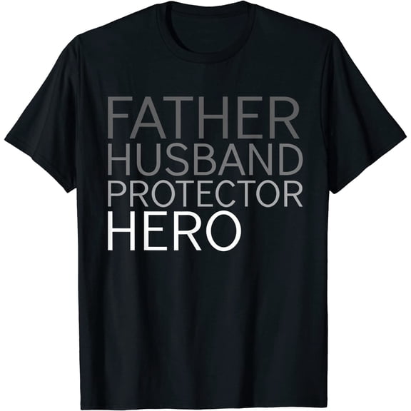 Father's Day Father Husband Protector Hero T-Shirt