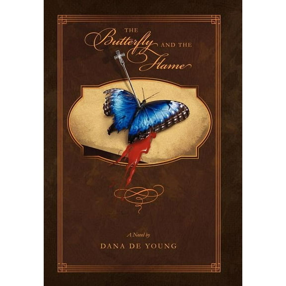 The Butterfly and the Flame (Hardcover)