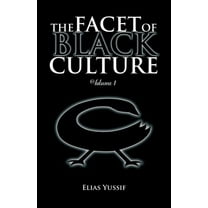 The Facet of Black Culture (Paperback)