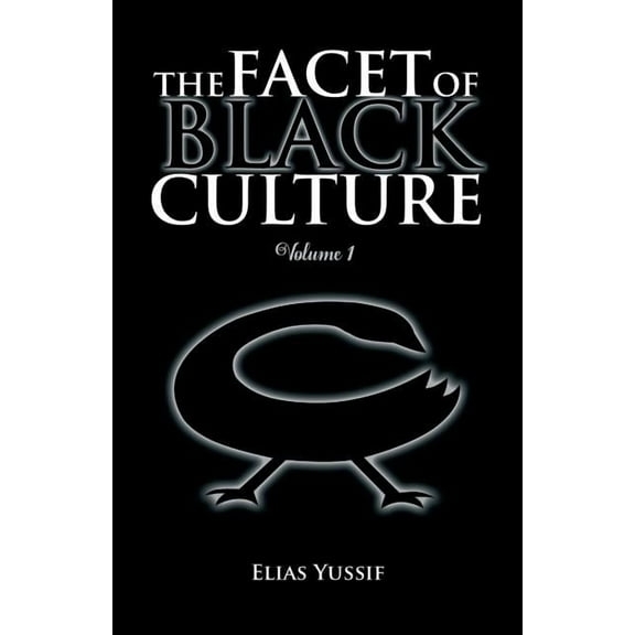 The Facet of Black Culture (Paperback)