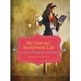 thumbnail image 2 of Pre-Owned My (Not So) Storybook Life: A Tale of Friendship and Faith (Hardcover) 076277357X 9780762773572, 2 of 2