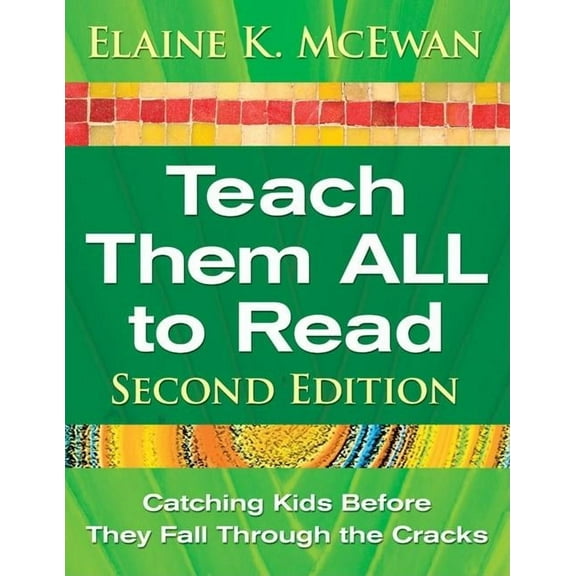 Teach Them All to Read: Catching Kids Before They Fall Through the Cracks, (Paperback)