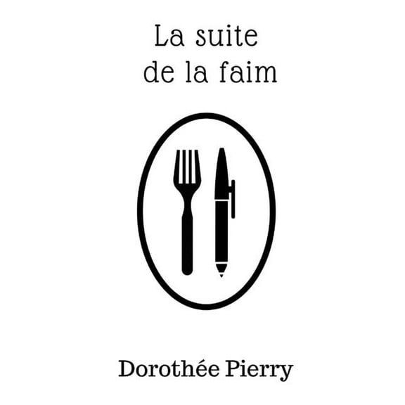 La suite de la faim (Paperback)