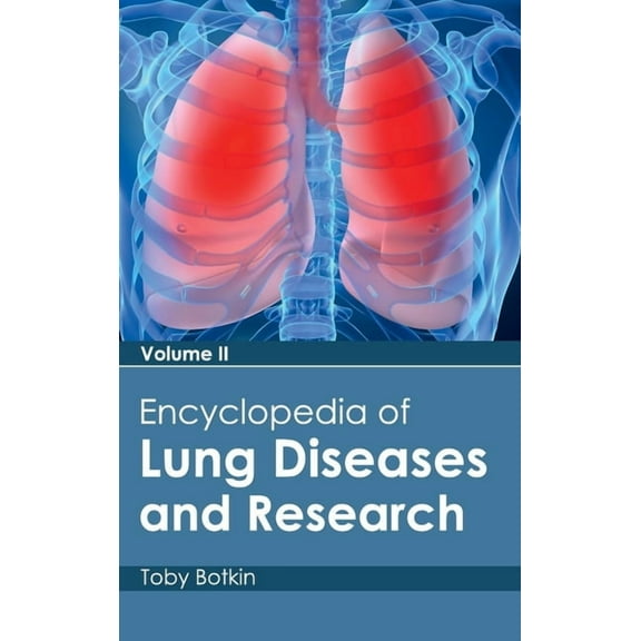 Encyclopedia of Lung Diseases and Research: Volume II, (Hardcover)