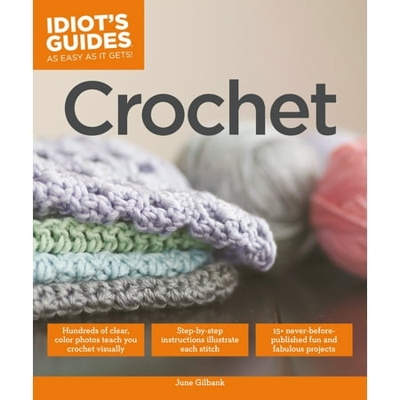 ISBN 9781615644599 product image for Idiot's Guides: Crochet (Paperback) | upcitemdb.com